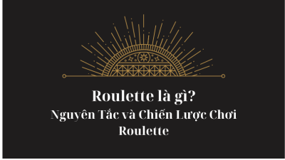 Roulette bịp - Cách chơi roulette thông minh và chất lượng